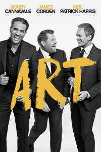 Poster for ART with a photo of Bobby Cannivale, James Corden, and Neal Patrick Harris smiling at each other in black and white with the word "ART" in yellow across their torsos.