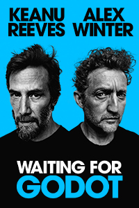 A black and white picture of Keanu Reeves and Alex Winter looking frustrated. The text "Waiting for Godot" is at the bottom of the poster.